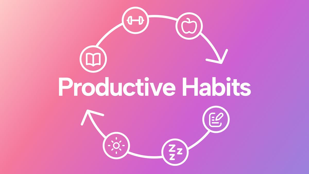 10 Productivity Habits to Improve Focus and Daily Success
