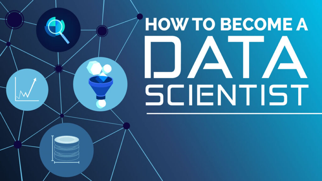 How to become a Data Scientist