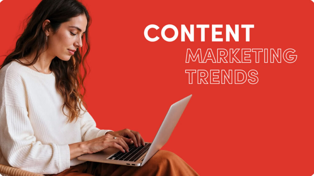 Content Marketing Trends