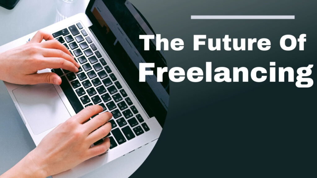future of freelancing