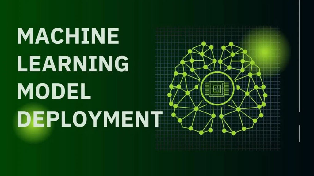 Machine Learning Model Deployment