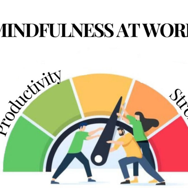 Mindfulness at Work