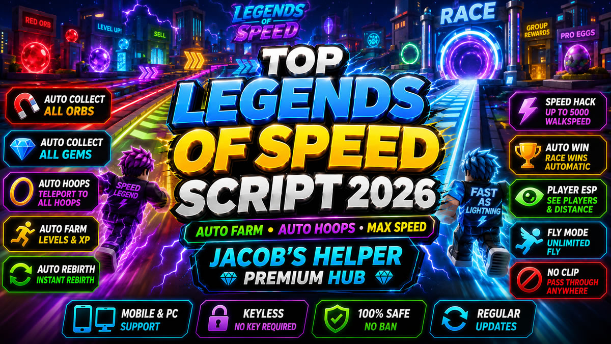 Top Legends Of Speed Script 2026, Auto Farm, Auto Hoops