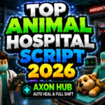 Top Animal Hospital Script 2026, Axon Hub, Auto Heal