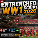 Premium Entrenched WW1 Script 2026, Keyless Hub Options