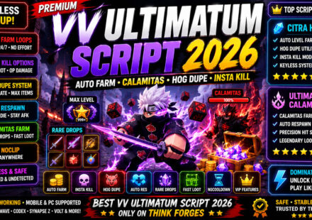Best VV Ultimatum Script 2026, Keyless Setup, Insta Kill